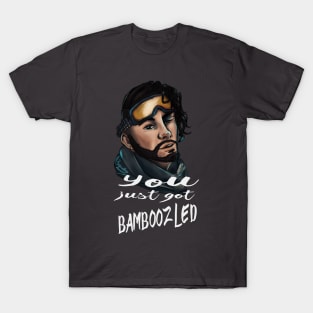 You just got bamboozled, look at you! T-Shirt